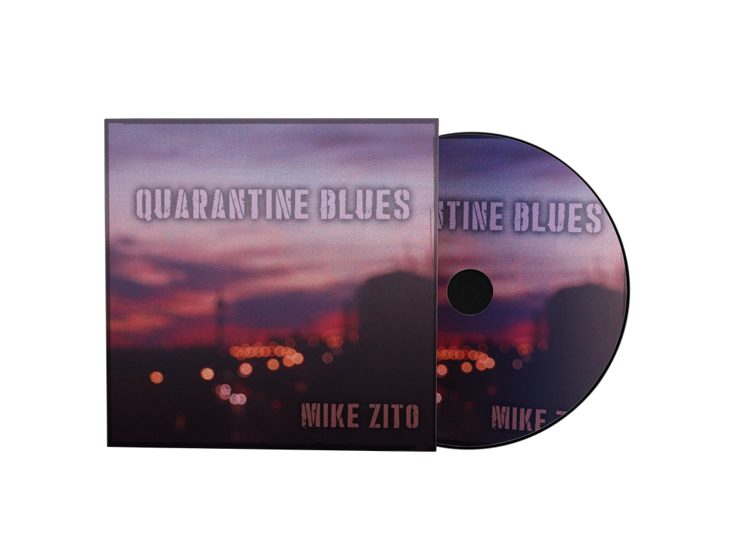 Mike Zito - Quarantine Blues CD